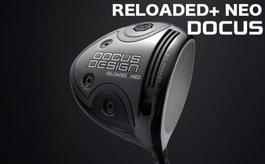 ゴルフクラブ RELOADED+ NEO ドライバー RADAR2シャフト装着モデル | ゴルフ golf シャフト アプローチ スポーツ スポーツ用品 クラブ 茨城県 古河市 DOCUS ※2024年5月上旬頃より順次発送予定 _EO55