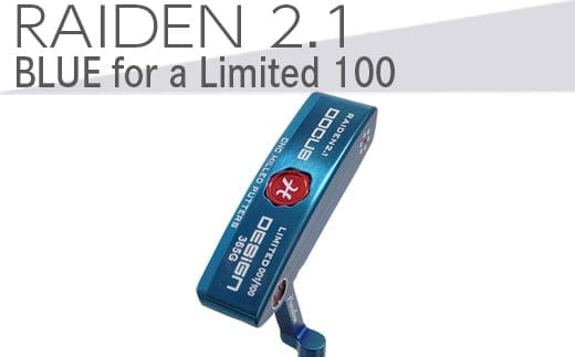 ゴルフクラブ RAIDEN 2.1 パター BLUE for a Limited 100 パター スチール装着モデル | ゴルフ DOCUS ゴルフ golf クラブ スチール アプローチ おしゃれ スポーツ スポーツ用品 ※2024年4月下旬以降に順次発送予定 _EO59