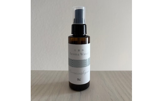 大雄杉® Aroma Water 芳香蒸留水【 水 みず ウォーター 神奈川県 南足柄市 】